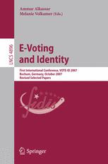 Evoting And Identity First International Conference Voteid 2007 Bochum Germany October 45 2007 Revised Selected Papers Robert Krimmer