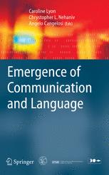 Emergence Of Communication And Language 1st Edition Chrystopher L Nehaniv