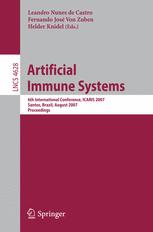 Artificial Immune Systems 6th International Conference Icaris 2007 Santos Brazil August 2629 2007 Proceedings 1st Edition Leonardo De Mello Honrio