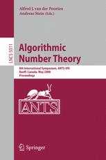 Algorithmic Number Theory 8th International Symposium Antsviii Banff Canada May 1722 2008 Proceedings 1st Edition Ernie Croot