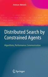 Distributed Search By Constrained Agents Algorithms Performance Communication 1st Edition Amnon Meisels Auth