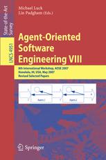 Agentoriented Software Engineering Viii 8th International Workshop Aose 2007 Honolulu Hi Usa May 14 2007 Revised Selected Papers 1st Edition Juan C Garciaojeda