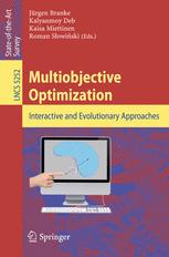 Multiobjective Optimization Interactive And Evolutionary Approaches 1st Edition Kaisa Miettinen Auth