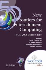 New Frontiers For Entertainment Computing 1st Edition Fabio Aiolli