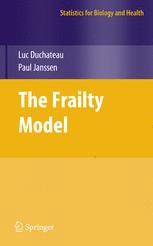 The Frailty Model 1st Edition Luc Duchateau Paul Janssen Auth