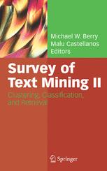 Survey Of Text Mining Ii Clustering Classification And Retrieval 1st Edition Peg Howland