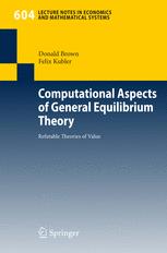 Computational Aspects Of General Equilibrium Theory Refutable Theories Of Value 1st Edition Professor Donald Brown