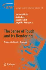 The Sense Of Touch And Its Rendering Progress In Haptics Research 1st Edition Antonio Bicchi