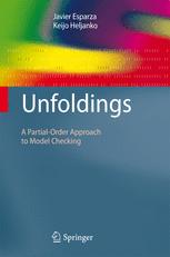 Unfoldings A Partialorder Approach To Model Checking Javier Esparza