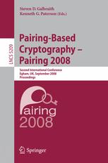 Pairingbased Cryptography Pairing 2008 Second International Conference Egham Uk September 13 2008 Proceedings 1st Edition Liqun Chen