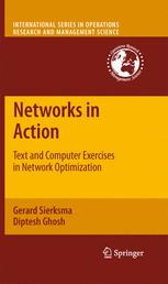 Networks In Action Text And Computer Exercises In Network Optimization 1st Edition Gerard Sierksma
