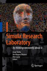 Simula Research Laboratory By Thinking Constantly About It 1st Edition Aslak Tveito