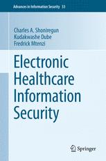 Electronic Healthcare Information Security 1st Edition Professor Charles A Shoniregun