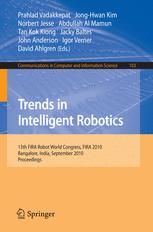 Trends In Intelligent Robotics 13th Fira Robot World Congress Fira 2010 Bangalore India September 1517 2010 Proceedings 1st Edition Ranjan Tn