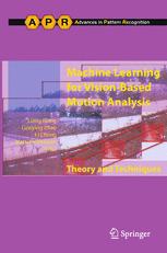 Machine Learning For Visionbased Motion Analysis Theory And Techniques 1st Edition Tomoya Sakai