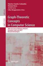 Graphtheoretic Concepts In Computer Science 38th International Workshop Wg 2012 Jerusalem Israel June 2628 2012 Revised Selcted Papers 1st Edition Dieter Rautenbach Auth