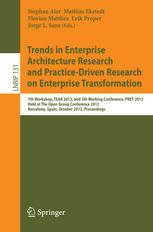 Trends In Enterprise Architecture Research And Practicedriven Research On Enterprise Transformation 7th Workshop Tear 2012 And 5th Working Conference Pret 2012 Held At The Open Group Conference 2012 Barcelona Spain October 2324 2012 Proceeding 1st Edition Paula Kotz