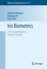 Iris Biometrics From Segmentation To Template Security 1st Edition Christian Rathgeb