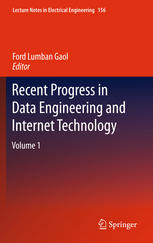 Recent Progress In Data Engineering And Internet Technology Volume 1 1st Edition Wu Di