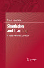 Simulation And Learning A Modelcentered Approach 1st Edition Franco Landriscina Auth