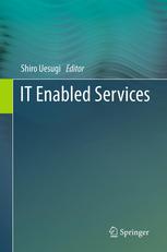 It Enabled Services 1st Edition Shiro Uesugi Auth Shiro Uesugi Eds