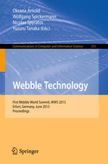 Webble Technology First Webble World Summit Wws 2013 Erfurt Germany June 35 2013 Proceedings 1st Edition Mina Akaishi Auth