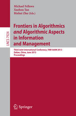 Frontiers In Algorithmics And Algorithmic Aspects In Information And Management Third Joint International Conference Fawaaim 2013 Dalian China June 2628 2013 Proceedings 1st Edition Dniel Marx Auth