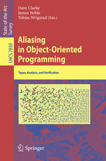 Aliasing In Objectoriented Programming Types Analysis And Verification 1st Edition Dave Clarke