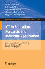 Ict In Education Research And Industrial Applications 8th International Conference Icteri 2012 Kherson Ukraine June 610 2012 Revised Selected Papers 1st Edition Nadezhda Baklanova