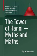 The Tower Of Hanoi Myths And Maths 1st Edition Andreas M Hinz