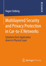 Multilayered Security And Privacy Protection In Cartox Networks Solutions From Application Down To Physical Layer 1st Edition Hagen Stbing Auth