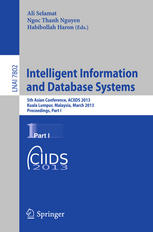 Intelligent Information And Database Systems 5th Asian Conference Aciids 2013 Kuala Lumpur Malaysia March 1820 2013 Proceedings Part I 1st Edition Chunming Tsai