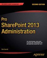 Pro Sharepoint 2013 Administration 2nd Edition Rob Garrett Auth