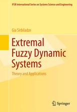 Extremal Fuzzy Dynamic Systems Theory And Applications 1st Edition Gia Sirbiladze Auth