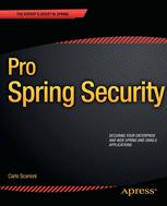 Pro Spring Security 1st Edition Carlo Scarioni Auth