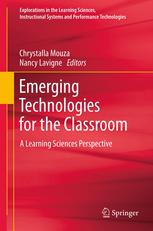 Emerging Technologies For The Classroom A Learning Sciences Perspective 1st Edition Chrystalla Mouza
