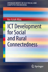 Ict Development For Social And Rural Connectedness 1st Edition Nor Aziah Alias Auth