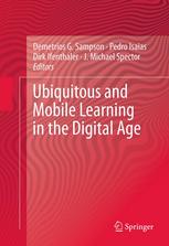 Ubiquitous And Mobile Learning In The Digital Age 1st Edition Demetrios G Sampson
