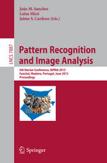 Pattern Recognition And Image Analysis 6th Iberian Conference Ibpria 2013 Funchal Madeira Portugal June 57 2013 Proceedings 1st Edition Michel Antunes