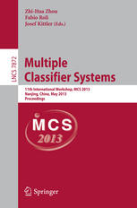 Multiple Classifier Systems 11th International Workshop Mcs 2013 Nanjing China May 1517 2013 Proceedings 1st Edition Ariel Bar