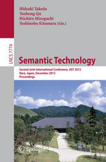 Semantic Technology Second Joint International Conference Jist 2012 Nara Japan December 24 2012 Proceedings 1st Edition Cong Wang