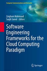 Software Engineering Frameworks For The Cloud Computing Paradigm 1st Edition Radha Guha Auth