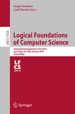 Logical Foundations Of Computer Science International Symposium Lfcs 2013 San Diego Ca Usa January 68 2013 Proceedings 1st Edition Luca Aceto