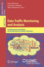 Data Traffic Monitoring And Analysis From Measurement Classification And Anomaly Detection To Quality Of Experience 1st Edition Jos Luis Garcadorado