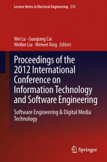 Proceedings Of The 2012 International Conference On Information Technology And Software Engineering Software Engineering Digital Media Technology 1st Edition Wei Lu