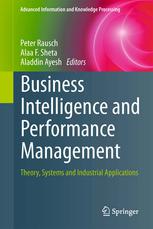 Business Intelligence And Performance Management Theory Systems And Industrial Applications 1st Edition Hansgeorg Kemper