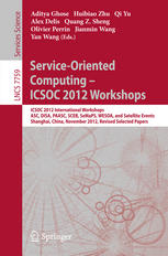 Serviceoriented Computing Icsoc 2012 Workshops Icsoc 2012 International Workshops Asc Disa Paasc Sceb Semaps Wesoa And Satellite Events Shanghai China November 1215 2012 Revised Selected Papers 1st Edition Yu Deng
