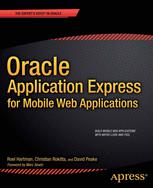 Oracle Application Express For Mobile Web Applications 1st Edition Roel Hartman