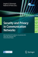Security And Privacy In Communication Networks 8th International Icst Conference Securecomm 2012 Padua Italy September 35 2012 Revised Selected Papers 1st Edition Sarshad Abubaker
