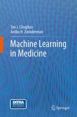 Machine Learning In Medicine 1st Edition Ton J Cleophas Aeilko H Zwinderman Auth